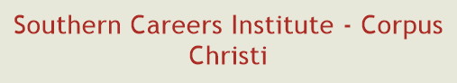 Southern Careers Institute - Corpus Christi